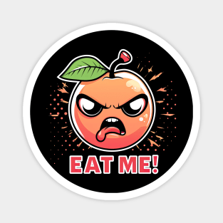 Eat me peach Magnet